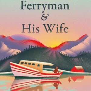 The Ferryman and His Wife