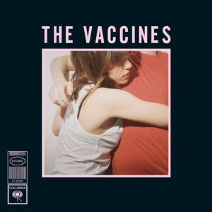 What Did You Expect From The Vaccines? - White Vinyl