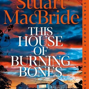 This House of Burning Bones