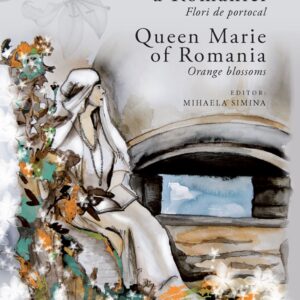 Regina Maria a Romaniei: Flori de portocal / Queen Marie of Romania: Orange blossoms