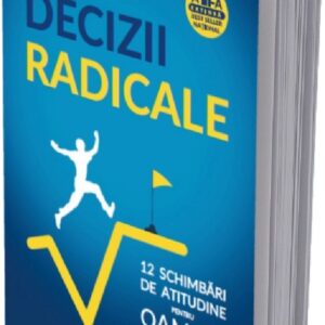 Decizii radicale