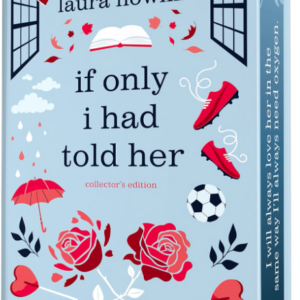 If Only I Had Told Her (Collector's Edition)