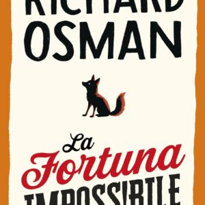La fortuna impossibile