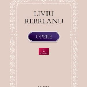 Opere - Volumul 1