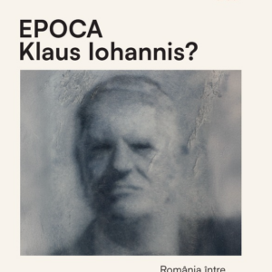 Epoca Klaus Iohannis?