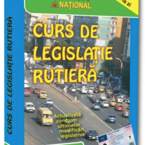 Curs de legislatie rutiera 2026
