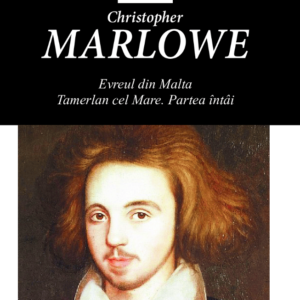 Evreul din Malta. Tamerlan cel Mare. Partea intai