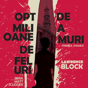 Opt milioane de feluri de a muri