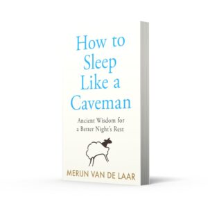 How to Sleep Like a Caveman