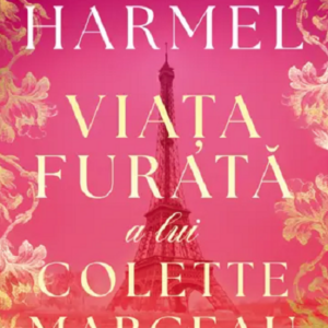 Viata furata a lui Colette Marceau