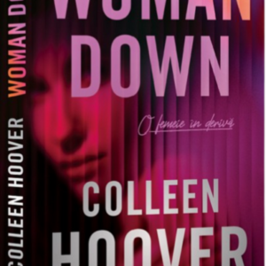 Woman Down. O femeie in deriva