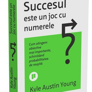 Succesul este un joc cu numerele
