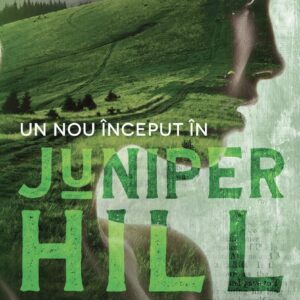 Un nou inceput in Juniper Hill