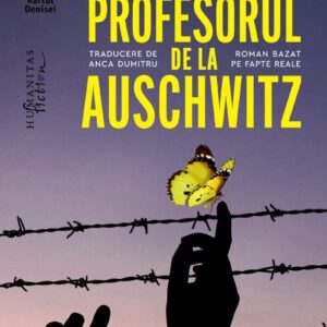 Profesorul de la Auschwitz
