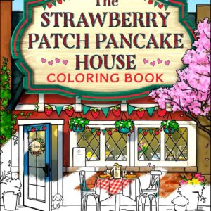 The Strawberry Patch Pancake House