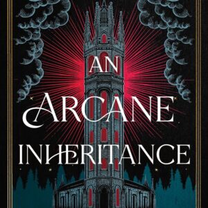 An Arcane Inheritance