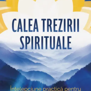 Calea trezirii spirituale