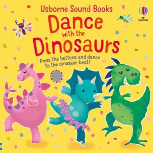 Dance with the Dinosaurs Usborne Books