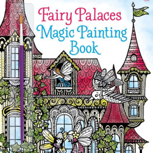 Fairy Palaces Magic Painting Book Usborne