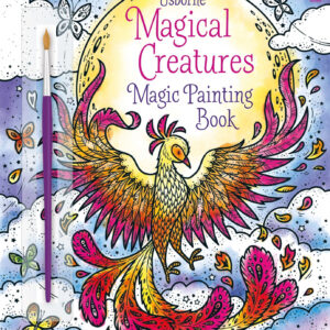 Magical Creatures Magic Painting Book Usborne