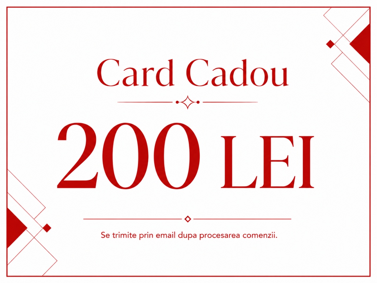 Card Cadou Hiris cu valoare la alegere (Valoare card cadou: 200)