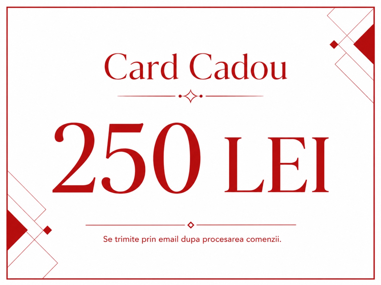 Card Cadou Hiris cu valoare la alegere (Valoare card cadou: 250)